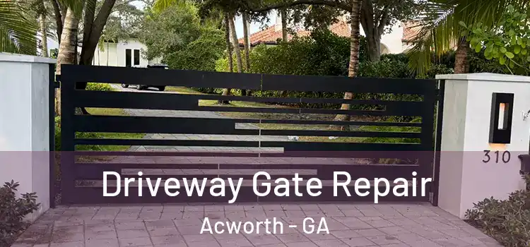  Driveway Gate Repair Acworth - GA