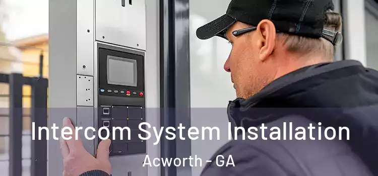  Intercom System Installation Acworth - GA