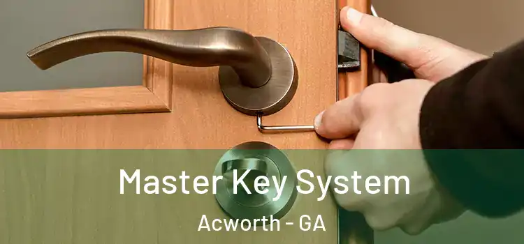  Master Key System Acworth - GA