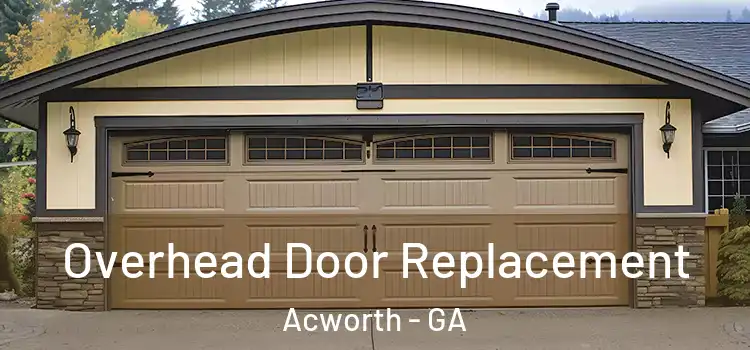  Overhead Door Replacement Acworth - GA