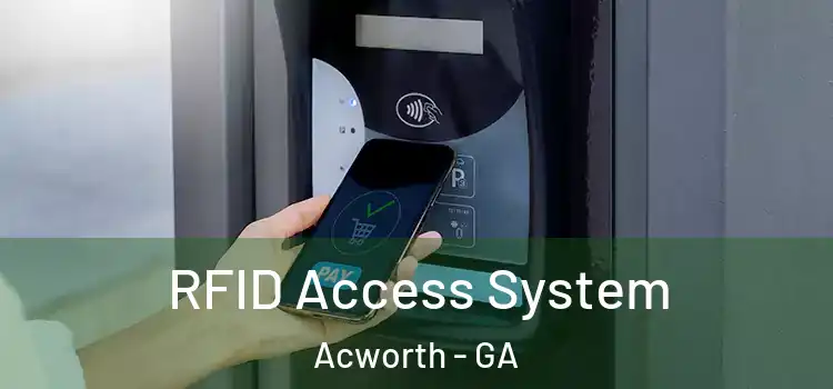  RFID Access System Acworth - GA