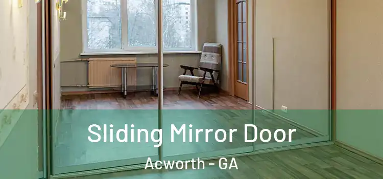  Sliding Mirror Door Acworth - GA
